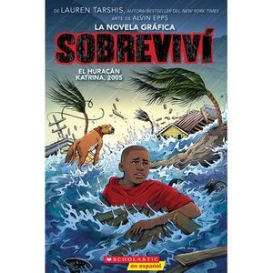 Sobreviví El Huracán Katrina, 2005 (Graphix) (I Survived Hurricane Katrina, 2005